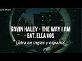 Gavin Haley - The Way I Am feat. Ella Vos (Lyrics) (Letra en inglés y español)