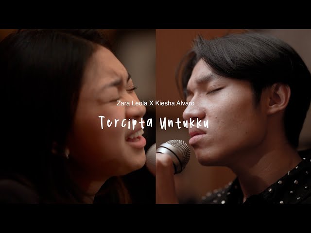 Zara Leola x Kiesha Alvaro - Tercipta Untukku (Live Session) class=