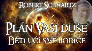 10 Robert Schwartz -Děti učí své rodiče- audiokniha,seberozvoj,duše,mluvené