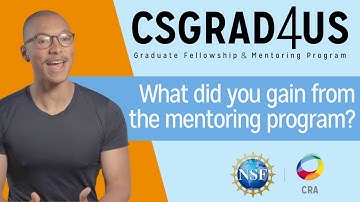 What Did You Gain From the Mentoring Program? │ NSF CSGrad4US