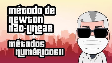 #14. Método de Newton Não-Linear