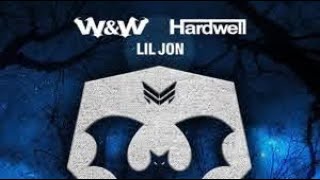 A W&W & Hardwell & Lil Jon   Live The Night