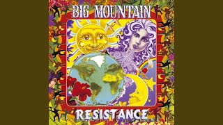 Video thumbnail of "Big Mountain - Love Is the Only Way"