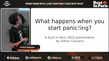 What Really Happens When You Start Panicking in Rust — Arthur Carcano at Rust in Paris 2025 🦀 Conf