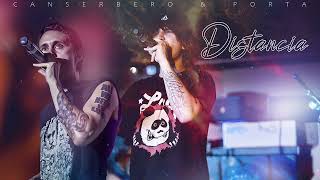 Porta & Canserbero - Distancia 3.0 🔥