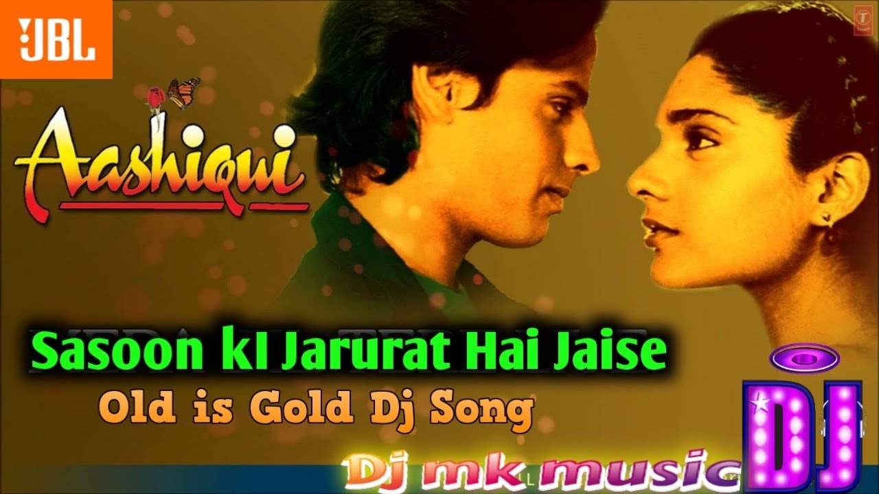 Sason Ki Jarurat Hai Jaise  Bollywood Romance Dj Song  Aashiqui  Kumar Sanu  DJ MK Music
