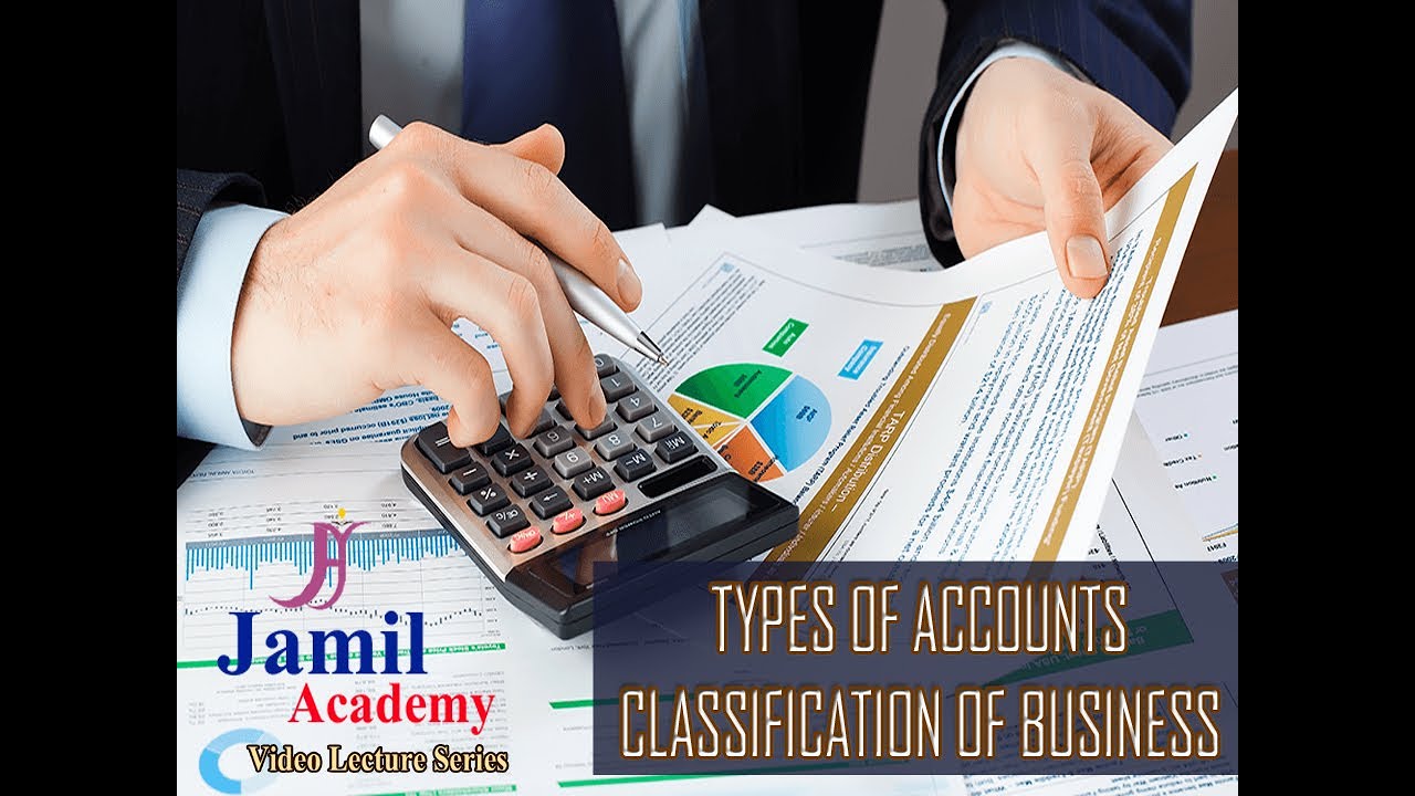 TYPES OF ACCOUNTS | PERSONAL, REAL & NOMINAL ACCOUNTS | TYPES OF ...