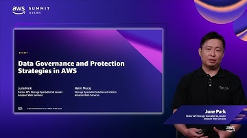 AWS Summit ASEAN 2022 - Data Governance and Protection Strategies with AWS (SEC201)