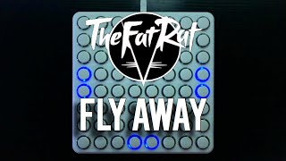 TheFatRat - Fly Away (Ft. Anjulie) // Midi Fighter 64 Cover [PROJECT FILE]