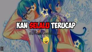 Story WA Biarkanlah Kata Sayang