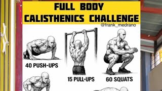 I tried Frank Medrano's Full Body Calisthenics Challenge 💪 #fitness #exercise #workout #foryou