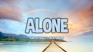 Kim Petras Ft. Nicki Minaj - Alone (Lyrics)