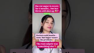She Quit Sugar for 6 Months... Yet Her HbA1c Got Worse 😱 | The Hidden Cause of Type 2 Diabetes