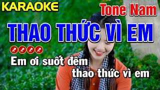 ✔ THAO THỨC VÌ EM Karaoke Tone Nam - Mai Phạm Karaoke