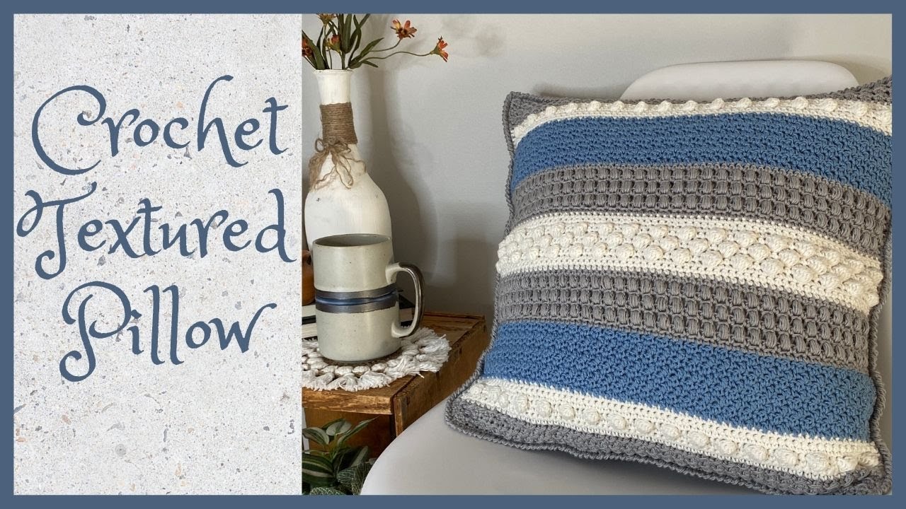 POW: Crochet Pillows + My Secret Tip for Cheap Pillow Forms, Crochet