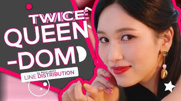 (How Would) TWICE sing QUEENDOM by RED VELVET! | LINE DISTRIBUTION