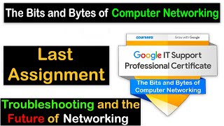 Troubleshooting and the Future of Networking | Week 6 Last Assignment | The Bits and Bytes Course ✔