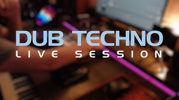 DUB TECHNO live session