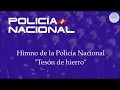 Himno Policía Nacional (con letra)