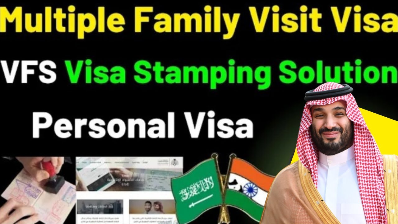 Family Visit Visa Stamping Solution | Saudi Family Visit Visa Stamping Update |