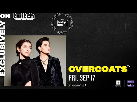 Overcoats Live on Twitch from Brooklyn Steel - 9/17