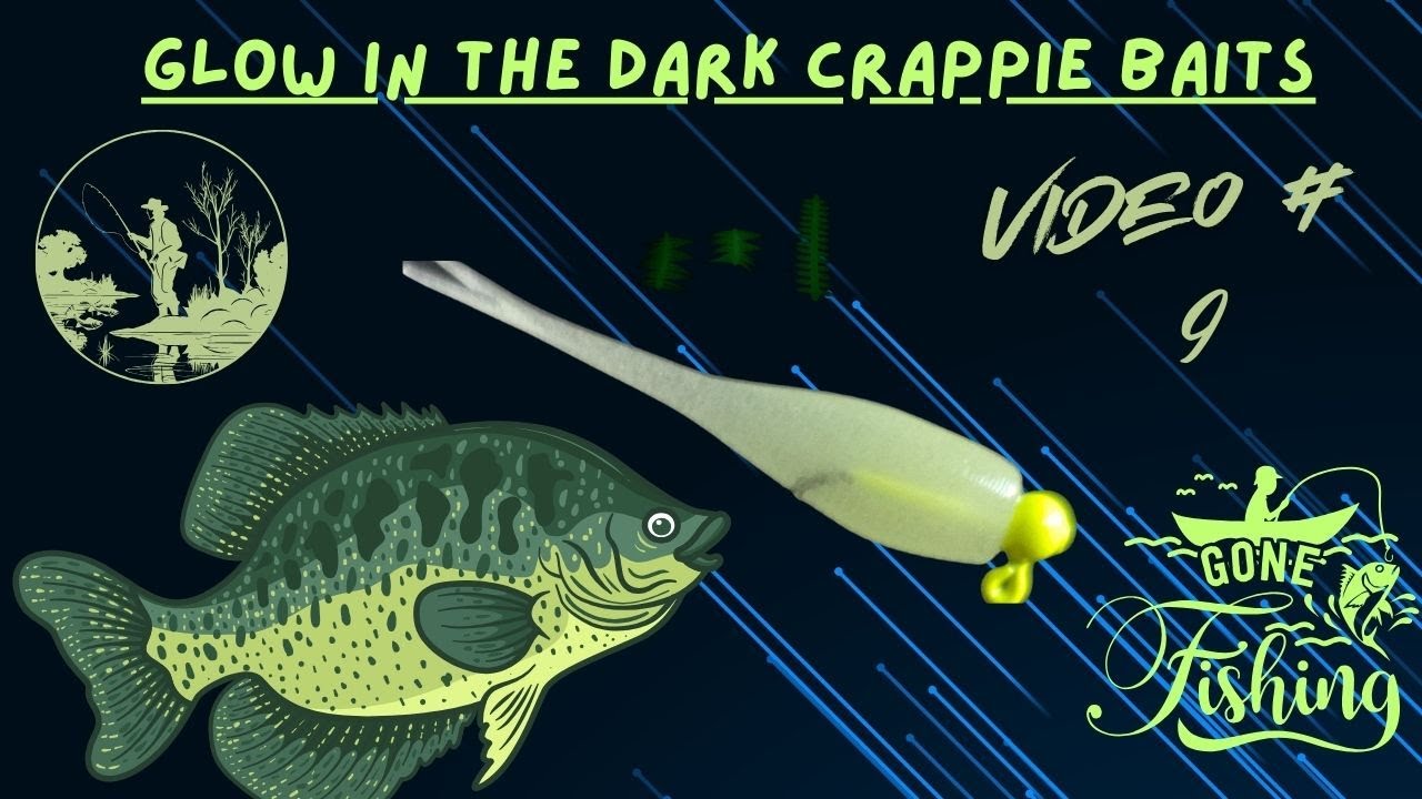 Glow In The Dark Crappie Baits