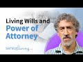 Living Wills and Power of Attorney