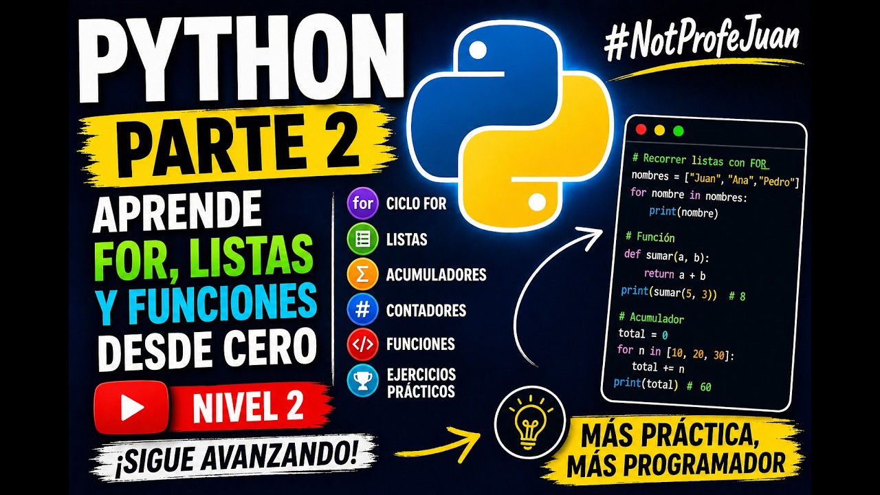 🚀 Python desde Cero Parte 2: Aprende FOR, Listas y Funciones - YouTube