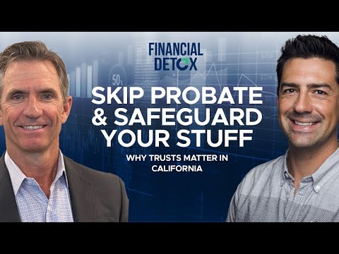 Video Trusts in California: Avoid Probate & Protect Assets