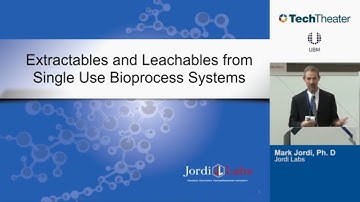 Extractable & Leachable Identification in Biopharmaceutical Manufacturing at BioMEDevice 2017