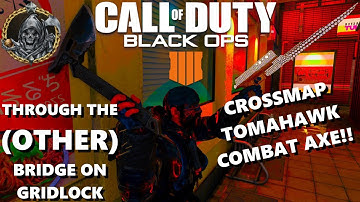 COD BO4 BLACK OPS 4 CROSSMAP ( OTHER SIDE ) ACROSS THE MAP TOMAHAWK / COMBAT AXE ON GRIDLOCK !!