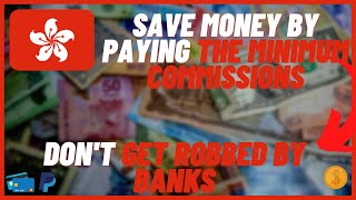 How To Transfer Dollars To Hong Kong Dollars Without Commissions Send Money To Hong Kong