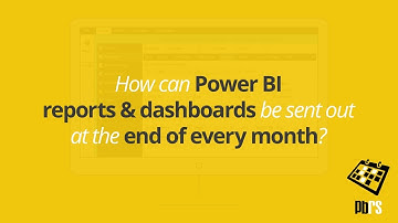 Export Power BI Reports and Dashboards out on the Last Day of Every Month👊