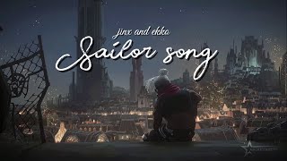 Jinx and Ekko | Sailor Song