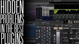 Hidden Problems in the Best Audio Plugins by Alex Knickerbocker 4,246 views 2 years ago 8 minutes, 16 seconds