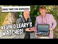 SHARK TANK'S KEVIN O'LEARY SHOWS ME HIS WATCHES!!