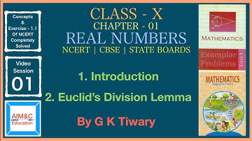 REAL NUMBERS Class 10 | Introduction | Euclid’s Division Lemma |NCERT Ex - 1.1 Solved |BY G K TIWARY