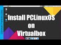 How to install pclinuxos on oracle virtualbox MP3