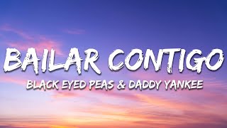 Black Eyed Peas, Daddy Yankee - BAILAR CONTIGO (Letra/Lyrics) Resimi
