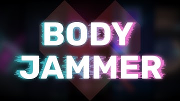Body Jammer | Project Arrhythmia Megacollab