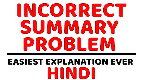 Incorrect Summary Problem ll DBMS ll Explained with Example in Hindi