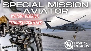 Ep 176:  Special Mission Aviator TSgt Derrick "Snooki" Schwenk