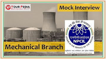 NPCIL Mock Interview | NPCIL Mechanical Interview Questions | NPCIL ME Interview Preparation