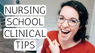 NURSING SCHOOL CLINICAL | Tips For Success