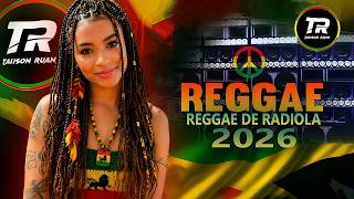 🎵💚 REGGAE DO MARANHÃO 2026 | REGGAE DE RADIOLA | MELÔ DE ...
