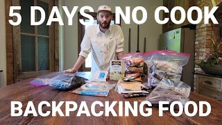 ThruHiker's 5 Day Stoveless Backpacking Resupply(AT, PCT, CDT)