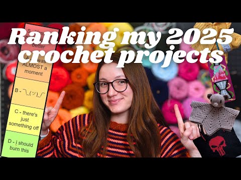 Ranking all my 2025 crochet & knit projects!!