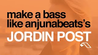 Serum Tutorial - JORDIN POST's 'New Day' Bass from ANJUNABEATS (+ FREE PRESET)