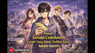 Gerald Crawford Lelaki Yang Tidak Terlihat Kaya Bab 181 Sampai Bab 190