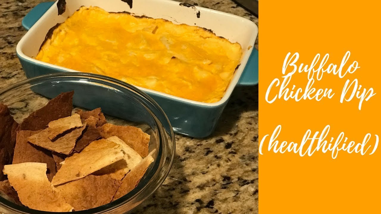BUFFALO CHICKEN DIP--HEALTHIFIED!! - YouTube